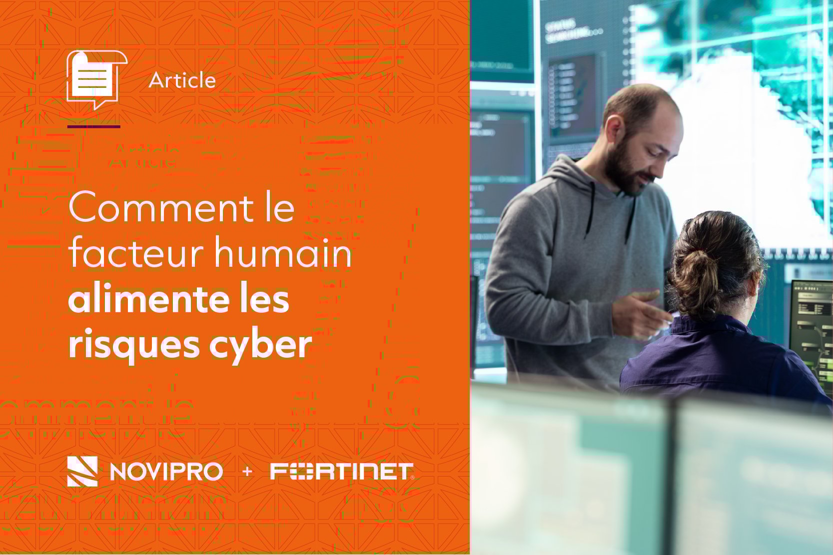 NOVIPRO - Comment le facteur humain alimente les risques cyber